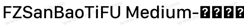 FZSanBaoTiFU Medium字体转换
